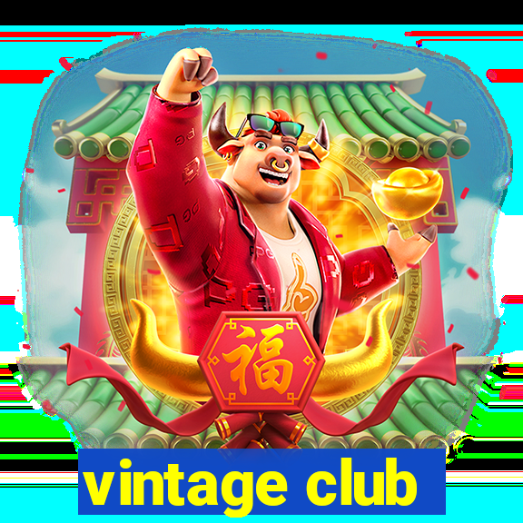 vintage club